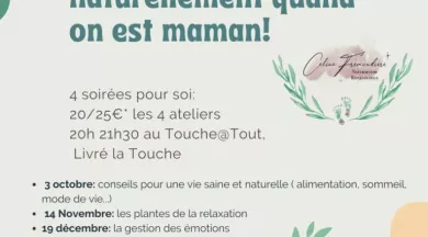 Prendre soin de soi, naturellement quand on est maman! - Prendre soin de soi, naturellement quand on est maman! - ©Le Touche @ Tout, tiers lieu rural à Livré La Touche